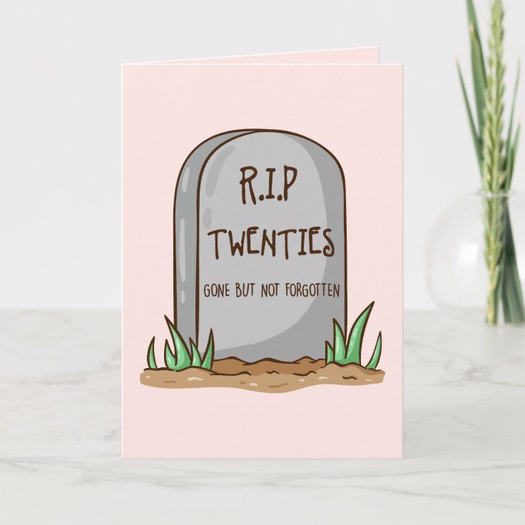 a card with the words rip twentyes on it in front of a gravestone