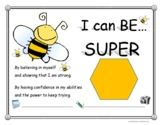 a sign that says i can be super with a bee and honeycomb on it