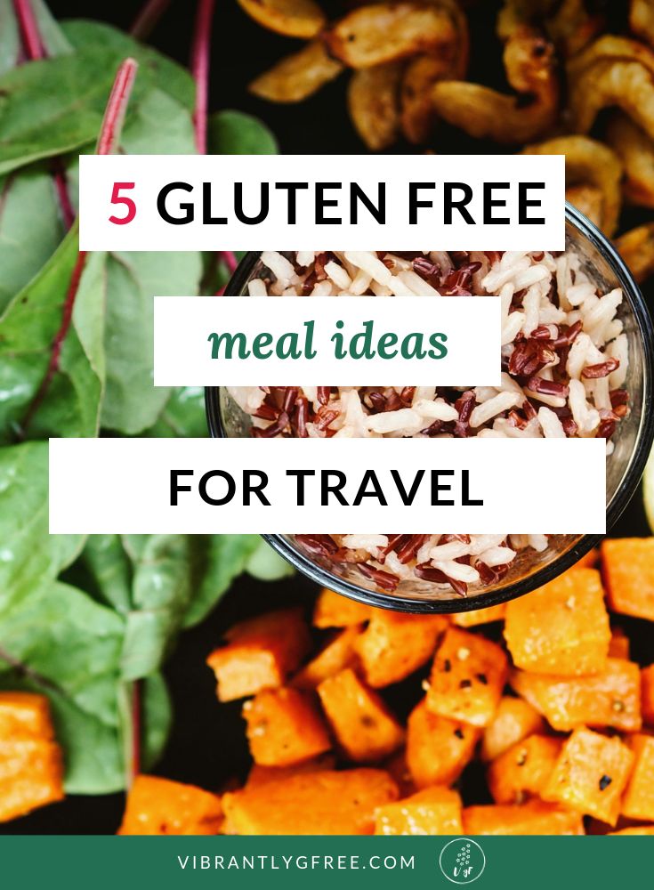 a bowl full of food with the words gluten free meal ideas for travel