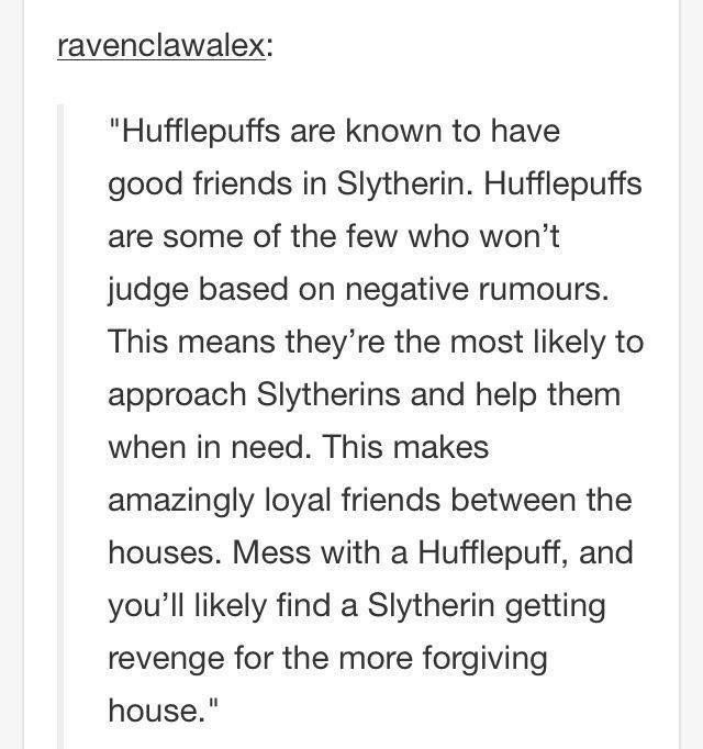 the text on this page reads,'ravenclawlex huffpuffs are known to have good friends in sytherin