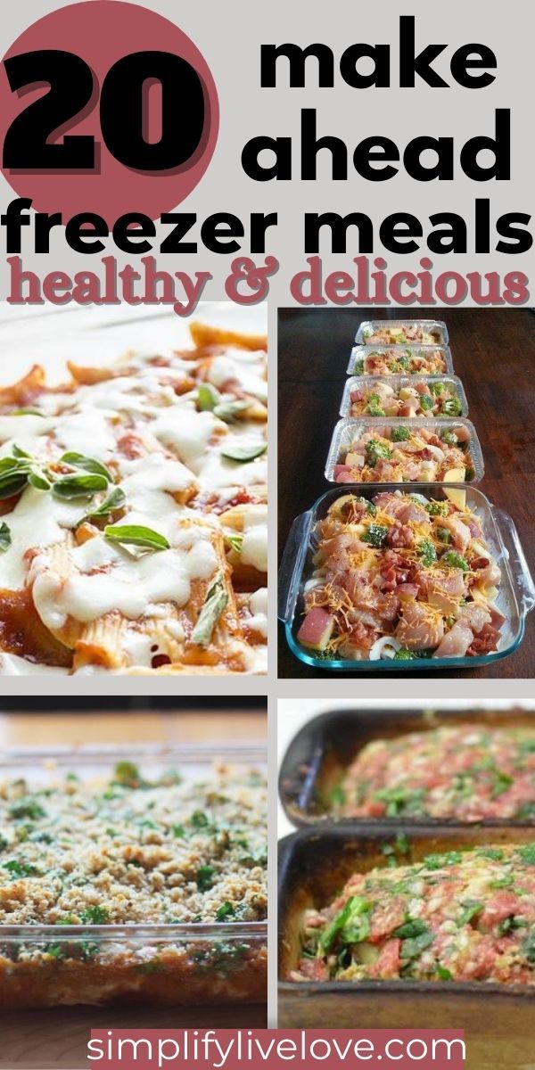 four different pictures with the words 20 make ahead freezer meals healthy and delicious