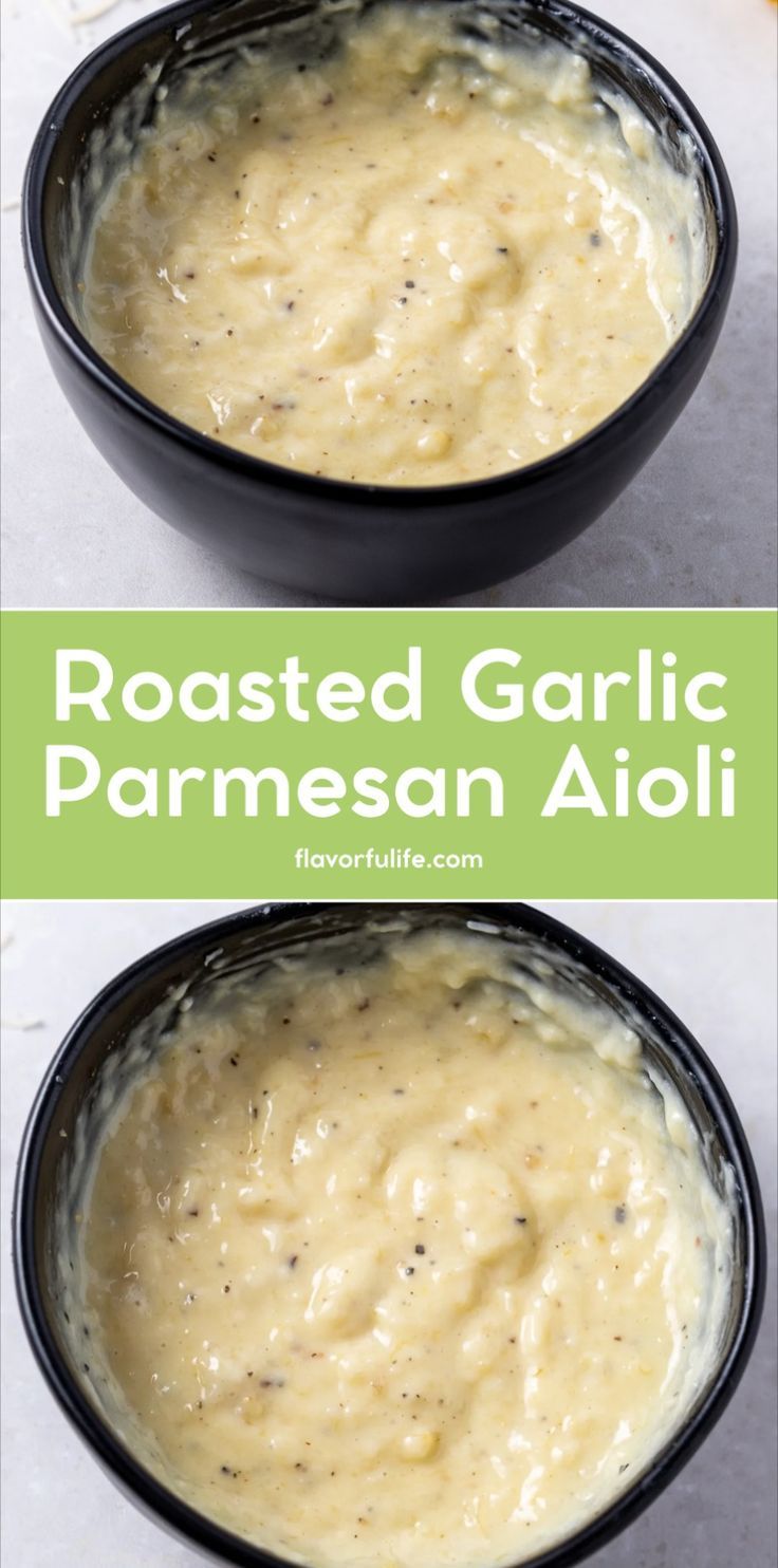 roasted garlic parmesan aioli in two black bowls