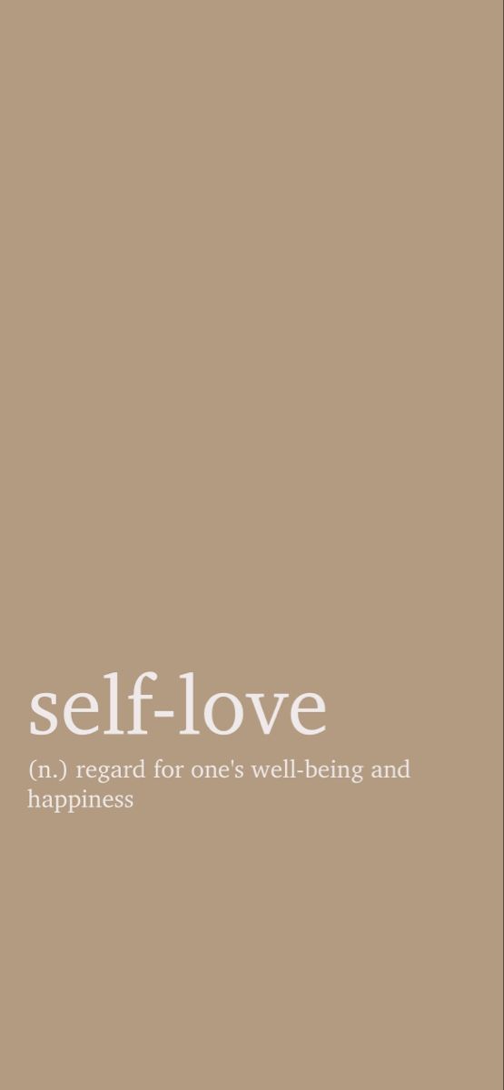 the words self love are written in white on a brown background