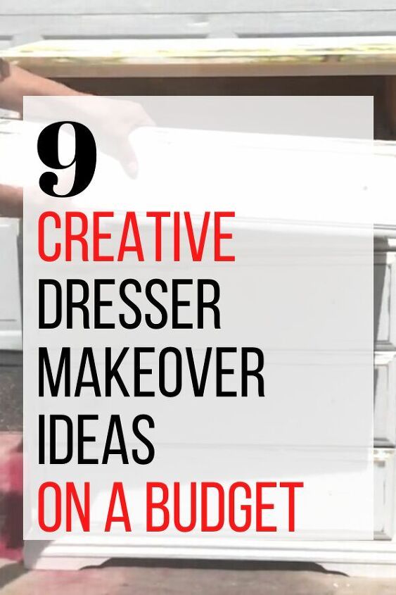 the words creative dresser makeover ideas on a budget are shown in black and white