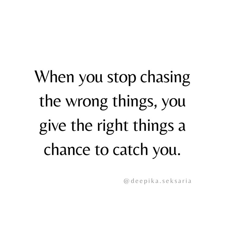 Deepika Seksaria - 4 Once You Stop Looking Things Find You, Stop Chasing People Quotes, Chasing People Quotes, Stop Chasing, Inner Healing, Strong Woman, Trust The Process, Great Words, 2025 Vision