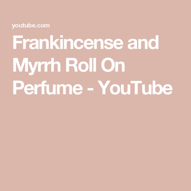 Frankincense and Myrrh Roll On Perfume - YouTube Frankincense And Myrrh, Roll On Perfume, Roll On, How To Make Your, Bugs, Essential Oils, Step By Step, Rolls, Make Your