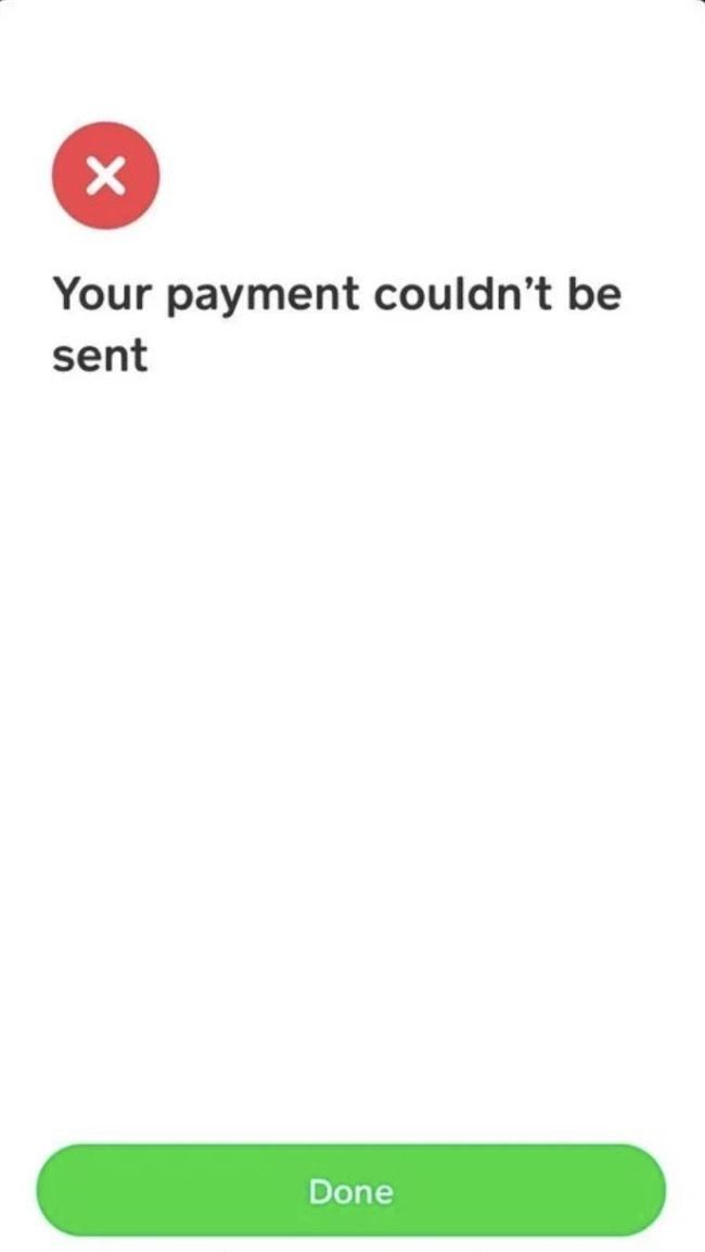 an iphone screen with the text, your payment couldn't be sent to someone