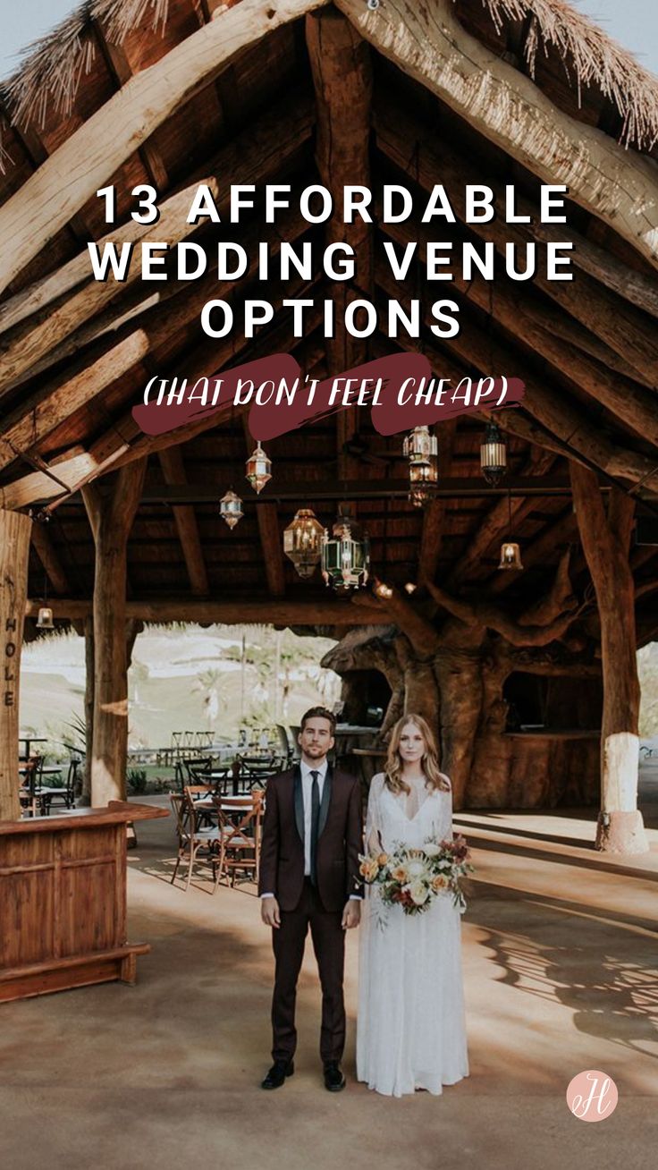 a bride and groom standing in front of a gazebo with text overlay that reads, 13 afordable wedding venue options what don't tell cheap