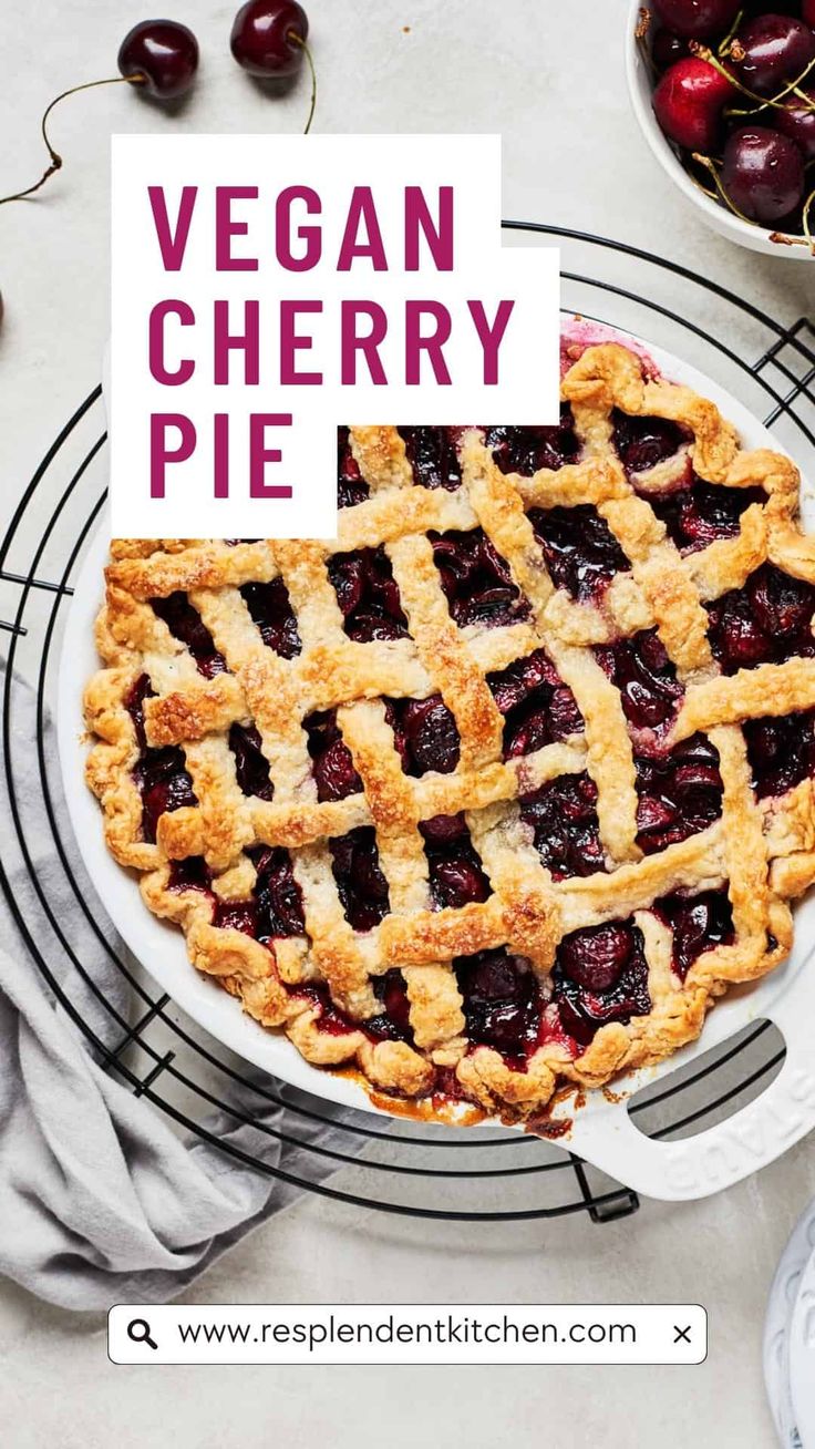 an image of a pie with the words vegan cherry pie on it and cherries