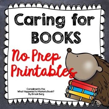 a poster with the words caring for books, no prep printables