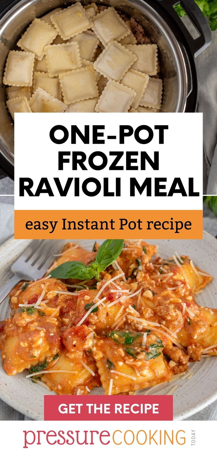 one pot frozen ravioli meal with text overlay that reads, easy instant pot recipe