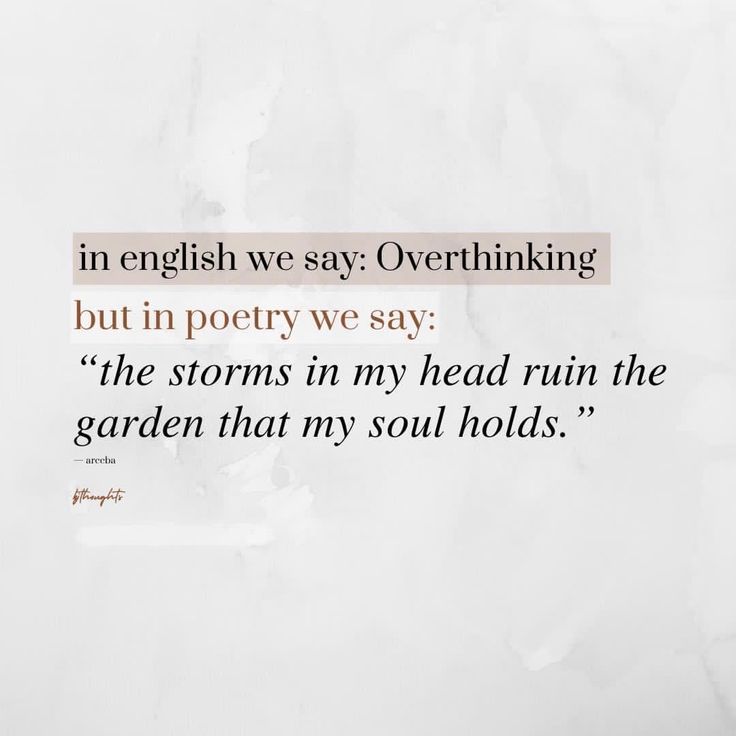 an image of a poem written on paper with the words in english we say overthinking but in poetry we say