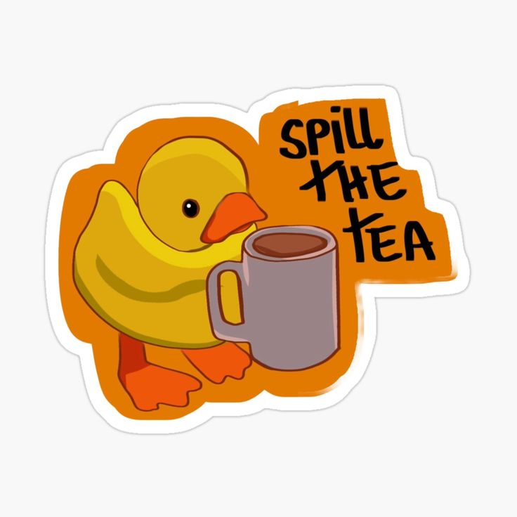 a yellow bird holding a coffee mug with the words spill the tea on it