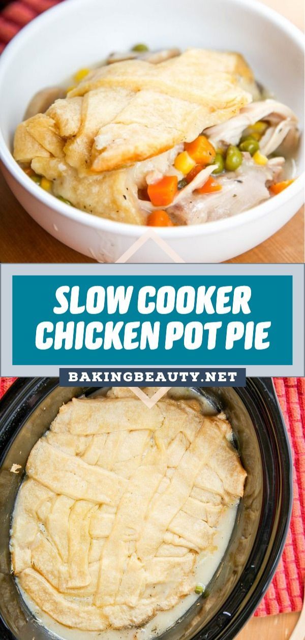 this slow cooker chicken pot pie is so easy to make