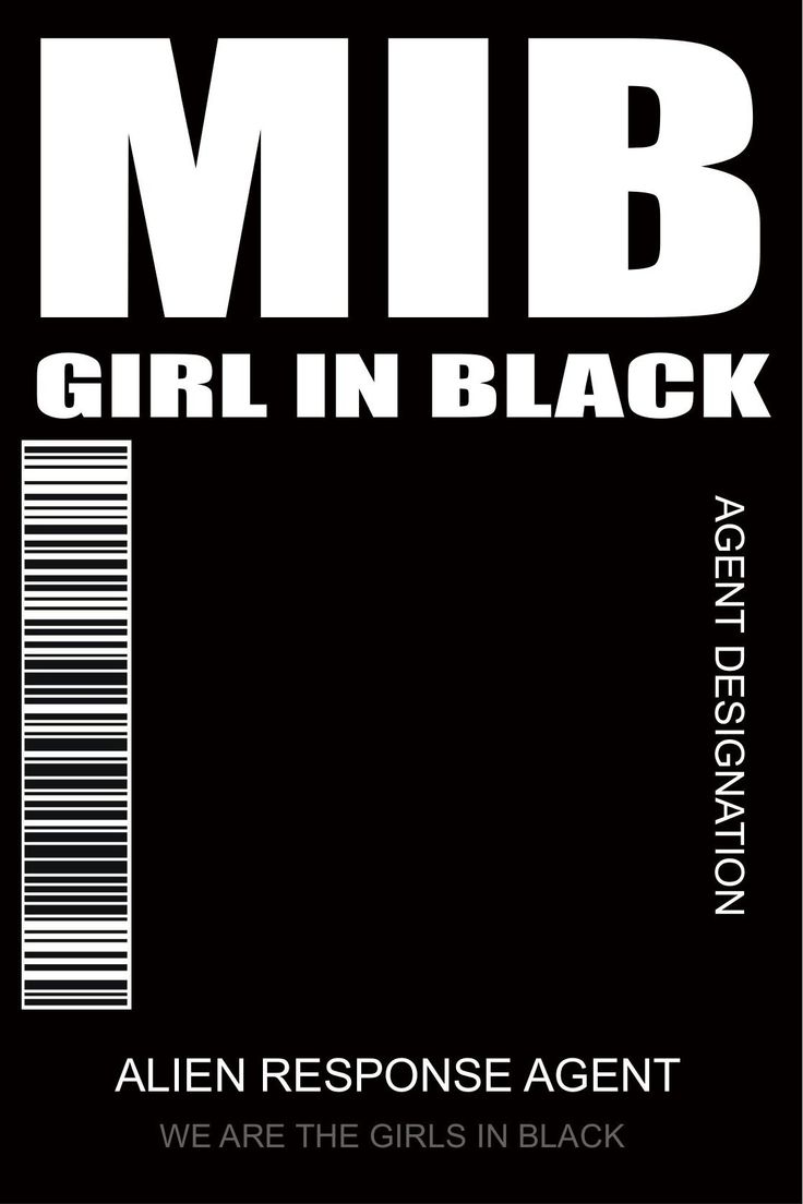 a black and white poster with the words mib girl in black