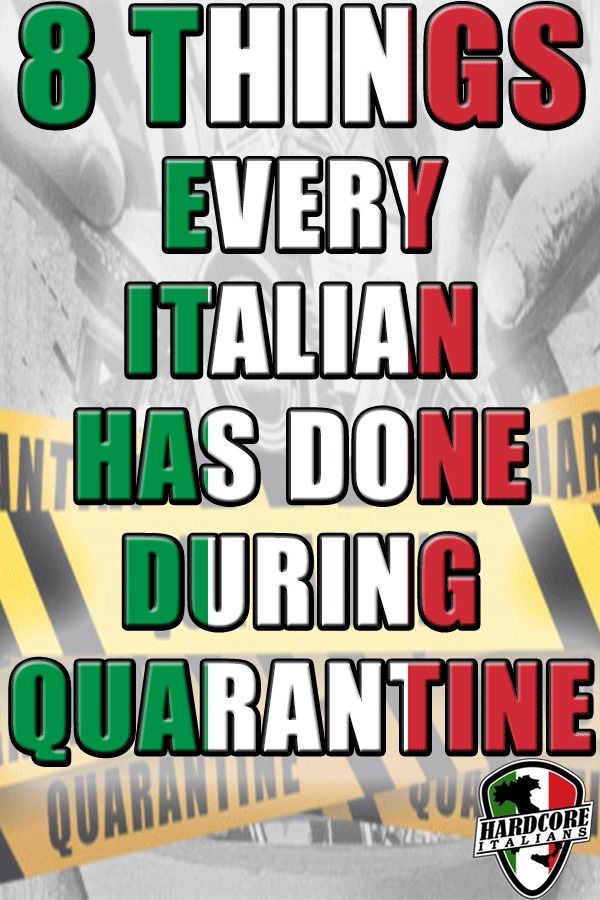 a poster with the words 8 things every italian has done during quarantime on it