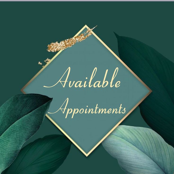 the words available for appointments are surrounded by green leaves and gold trimmings