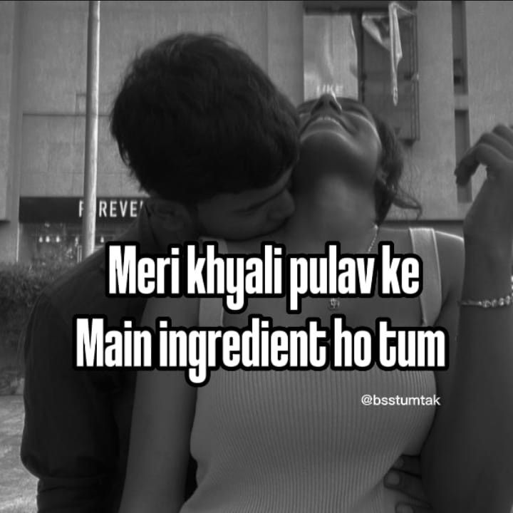 a man kissing a woman in front of a building with the words merri kijja pulv ke main ingredient ho tum