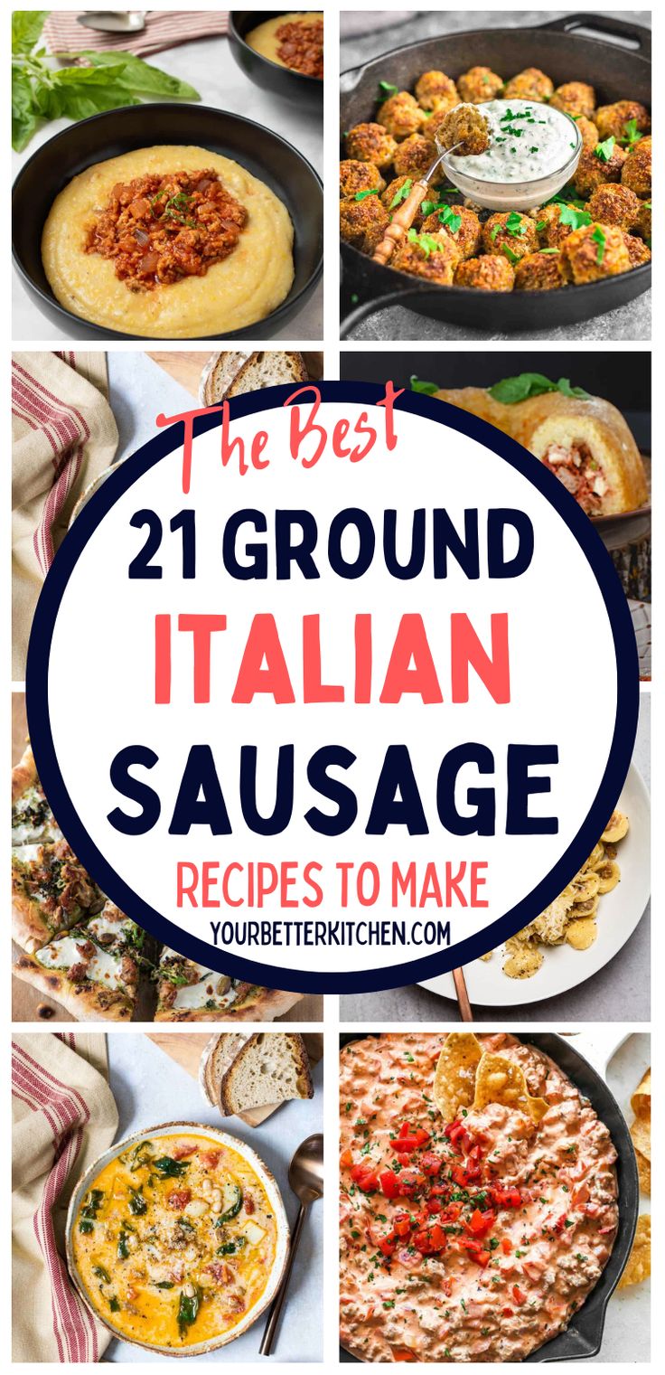 the best ground italian sausages to make for dinner or appetizers, with text overlay