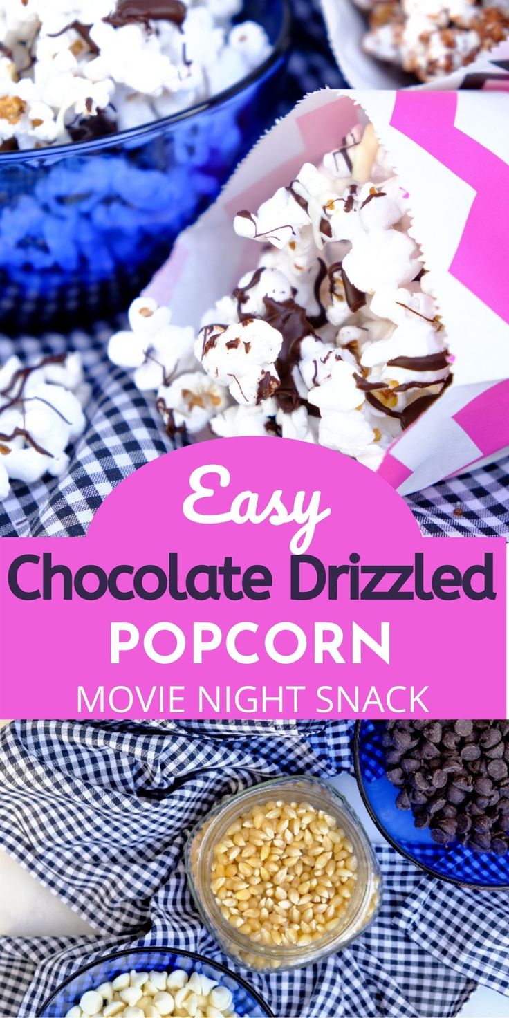 easy chocolate drizzled popcorn movie night snack