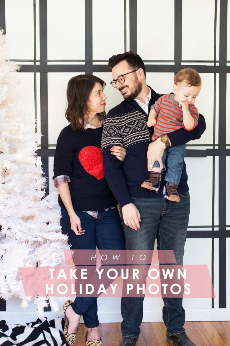 a family standing in front of a christmas tree with the words how to take your own holiday photos