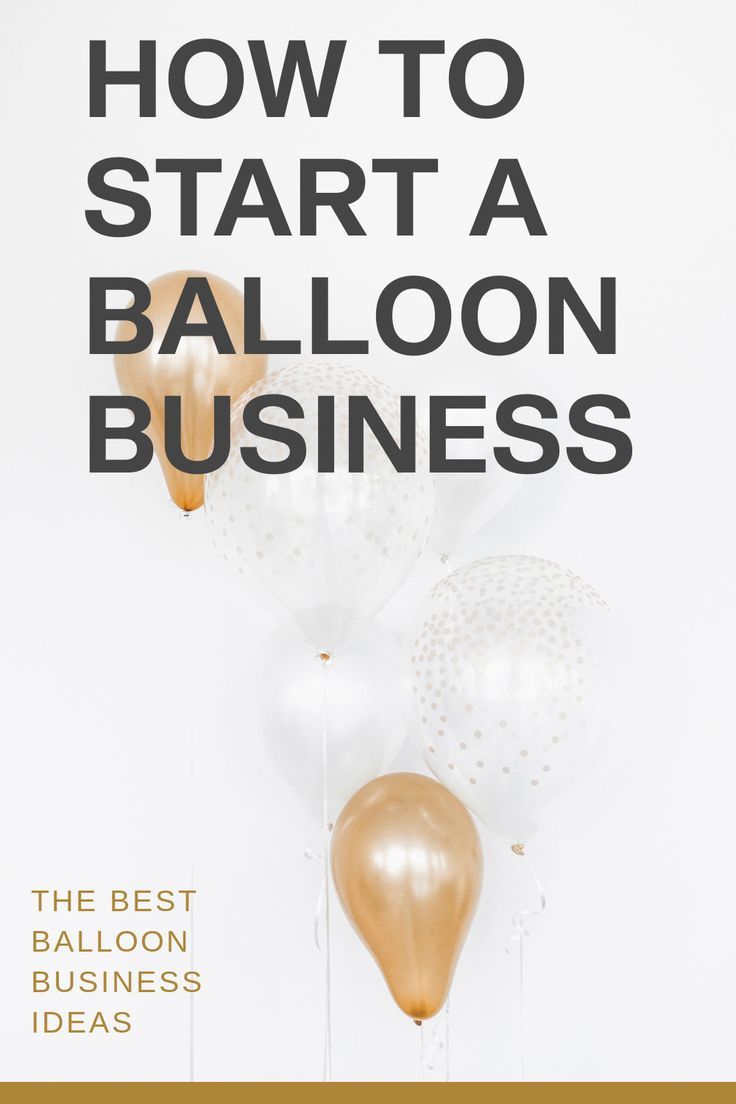 the cover of how to start a balloon business