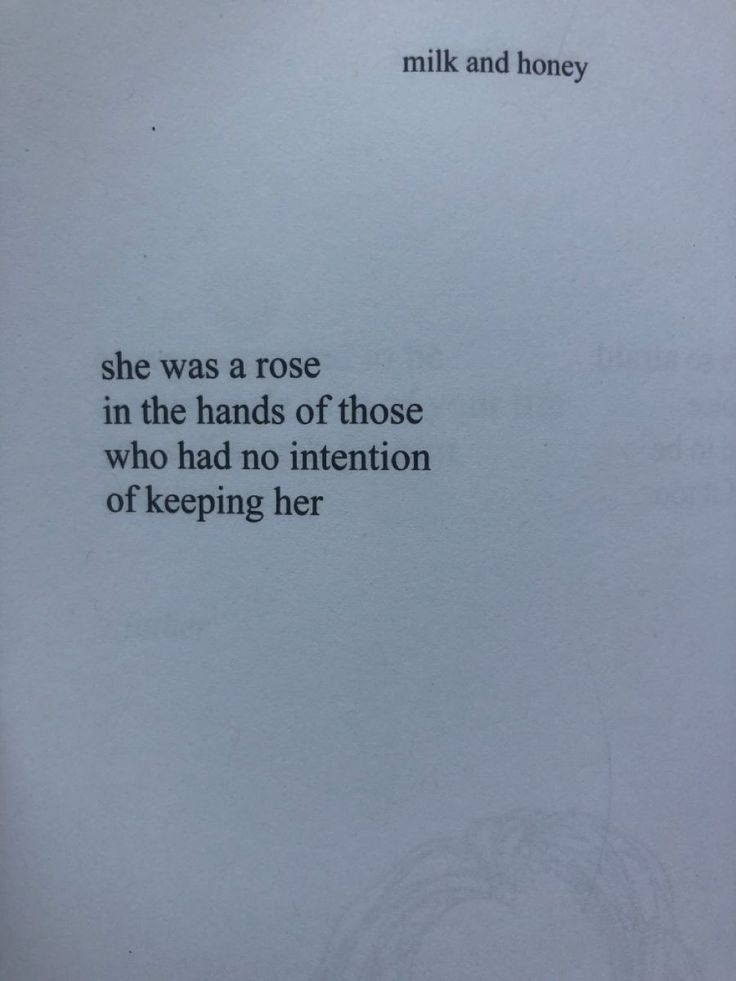 a piece of paper with the words she was a rose in the hands of those who had no intention of keeping her