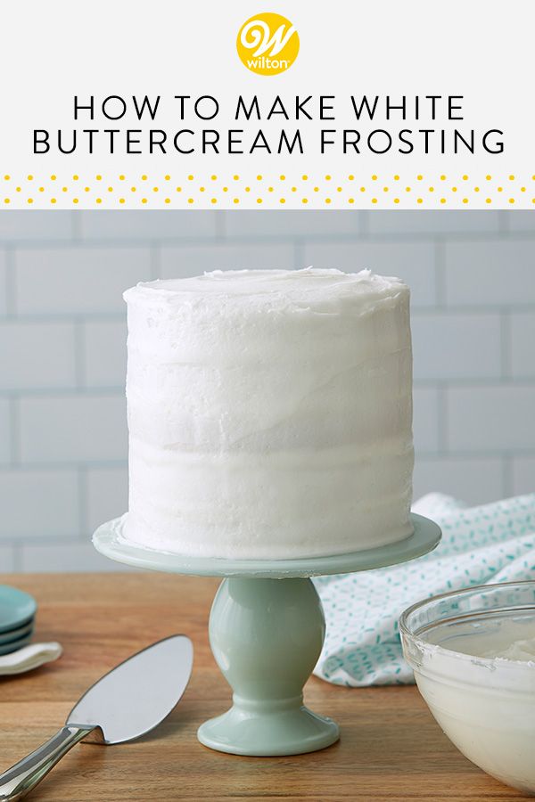 how to make white buttercream frosting on a cake with text overlay