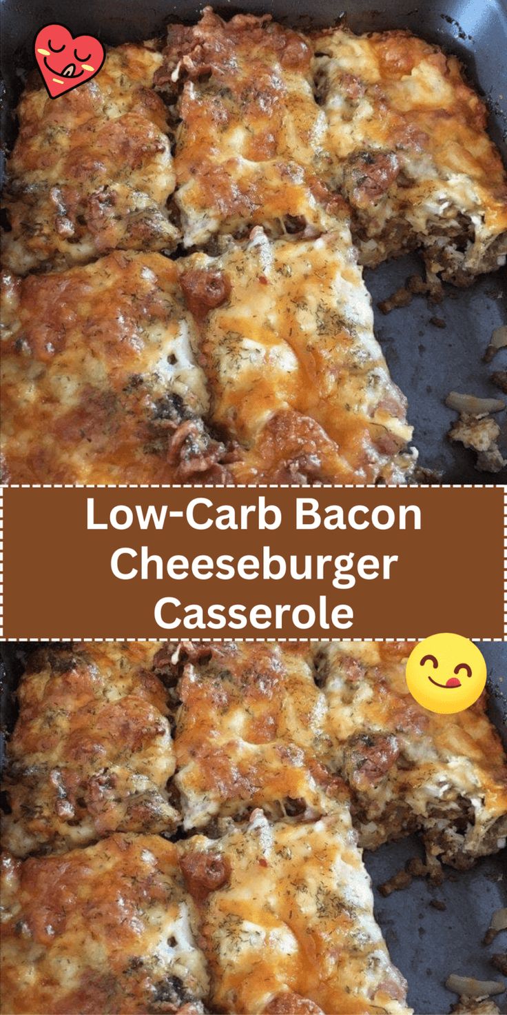 low - carb bacon cheeseburger casserole in a pan with text overlay