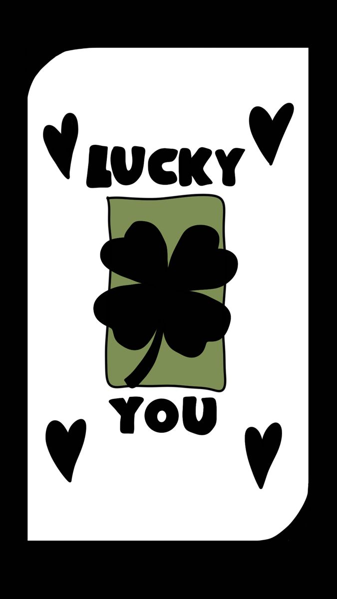 lucky you playing cards with hearts and clovers on the front, in black and white