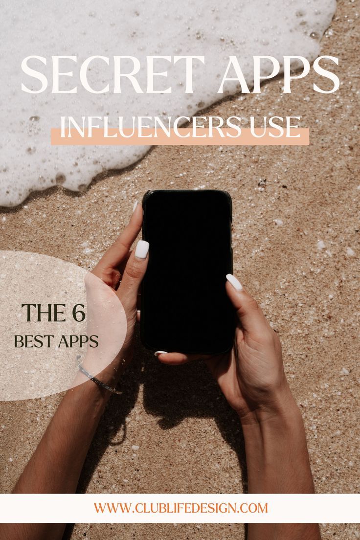 a woman's hands holding an iphone with the text secret apps influencers use