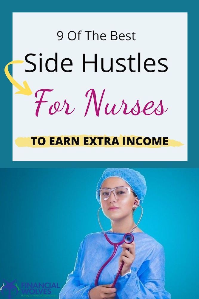 a woman in scrubs holding a stethoscope with the words side hustles for nurses to earn extra income