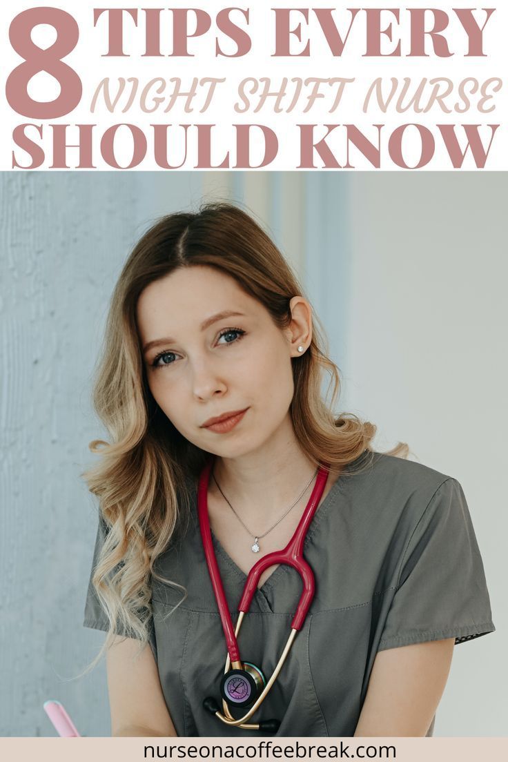 a young woman with a stethoscope in her hand and the words 8 tips every night shift nurse should know