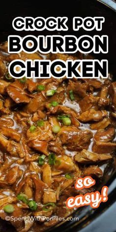 the crock pot bourbon chicken is ready to be eaten