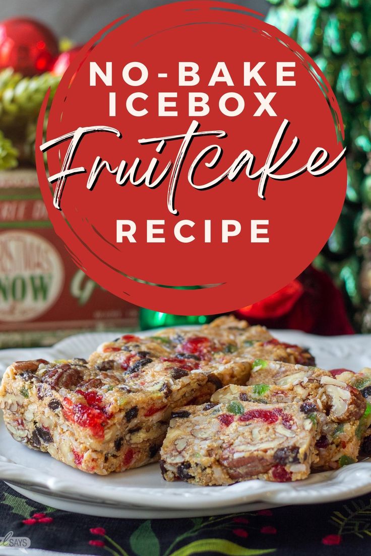 no bake icebox fruitcake recipe on a plate