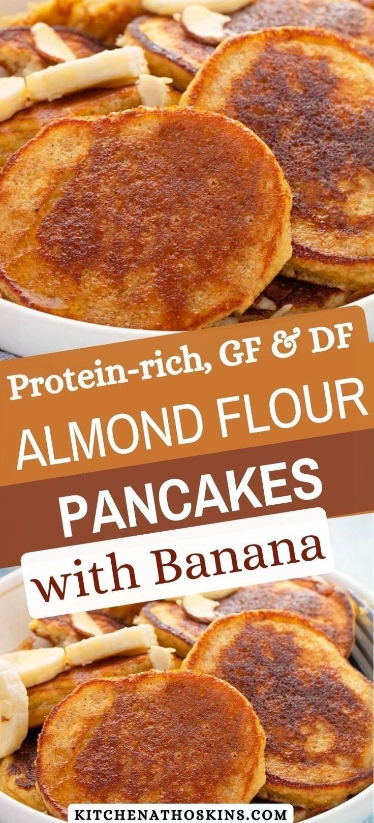 pancakes with bananas on top and the words protein rich, gf & df almond flour