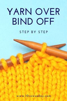 the yarn over bind off is shown with two knitting needles in front of it and an orange stitch