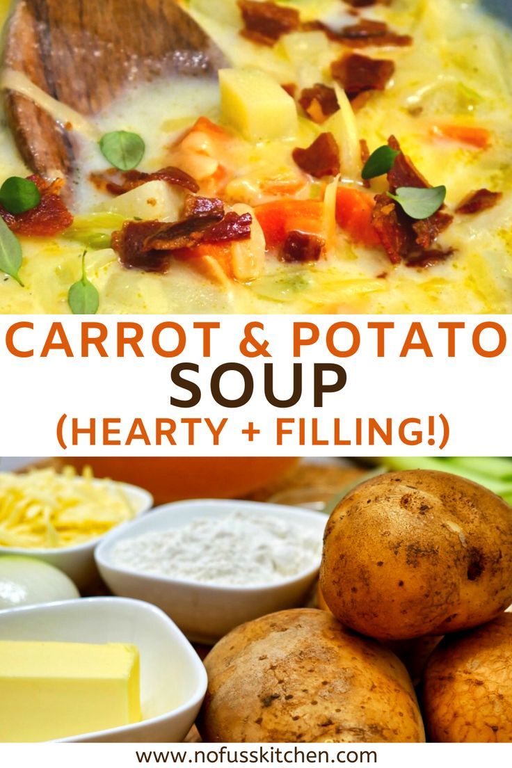 carrot and potato soup with text overlay that reads carrot and potato soup hearty + filling