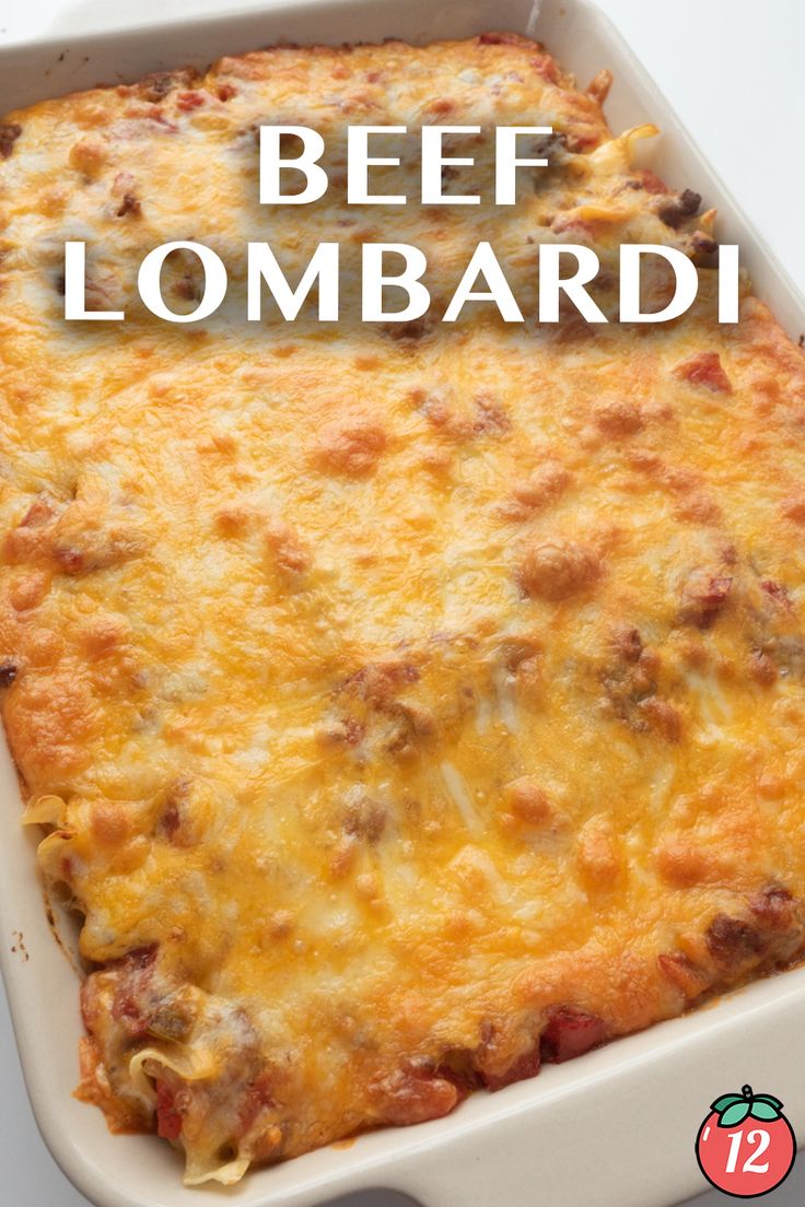 a casserole dish with beef and cheese in it on a white surface, with the words beef lombardi above it