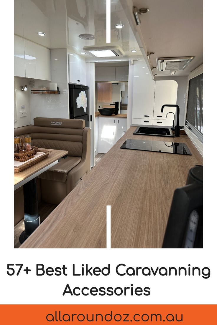 the interior of an rv with text overlay that reads, 75 + best linked caravanning accessories