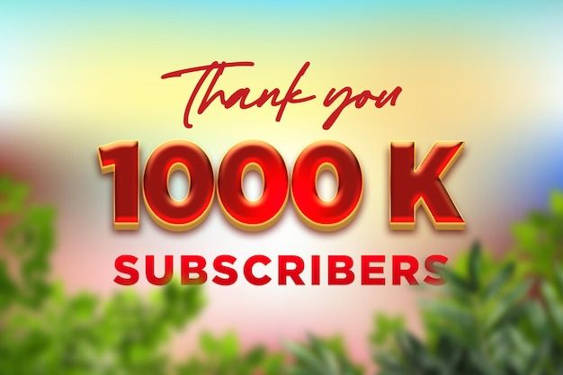 the words thank you 100k subscribers are in front of some trees