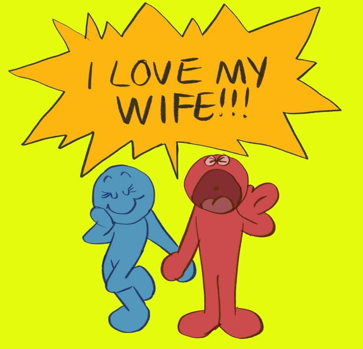 an image of two cartoon characters with the words i love my wife written above them