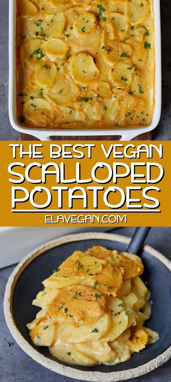 the best vegan scalloped potatoes in a casserole dish