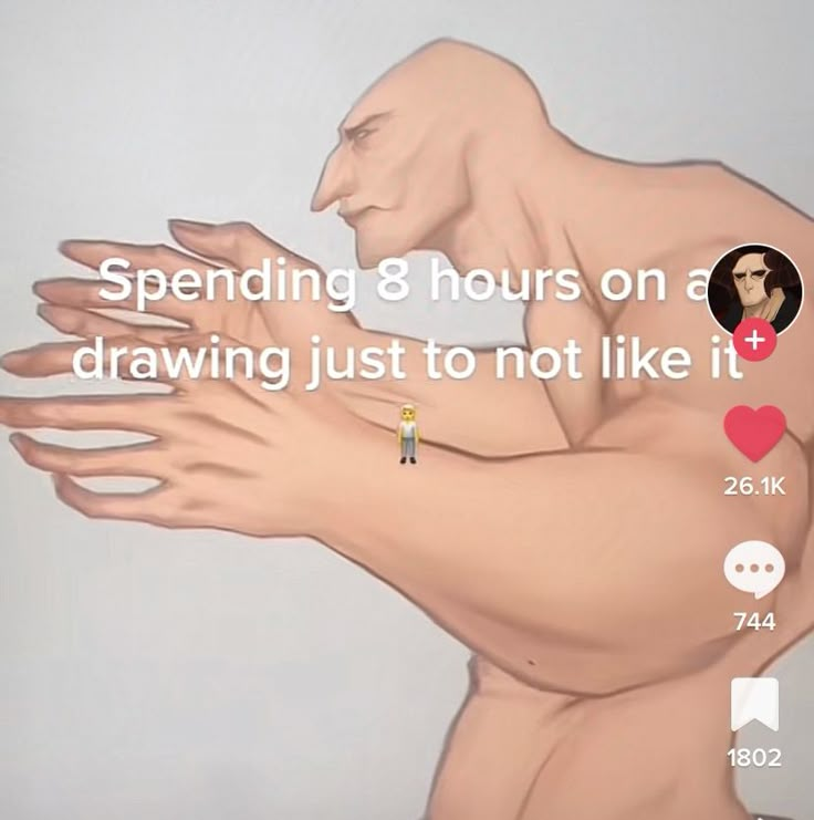 an animated image of a man holding his hand out to someone with the caption spending 8 hours on a drawing just not like it