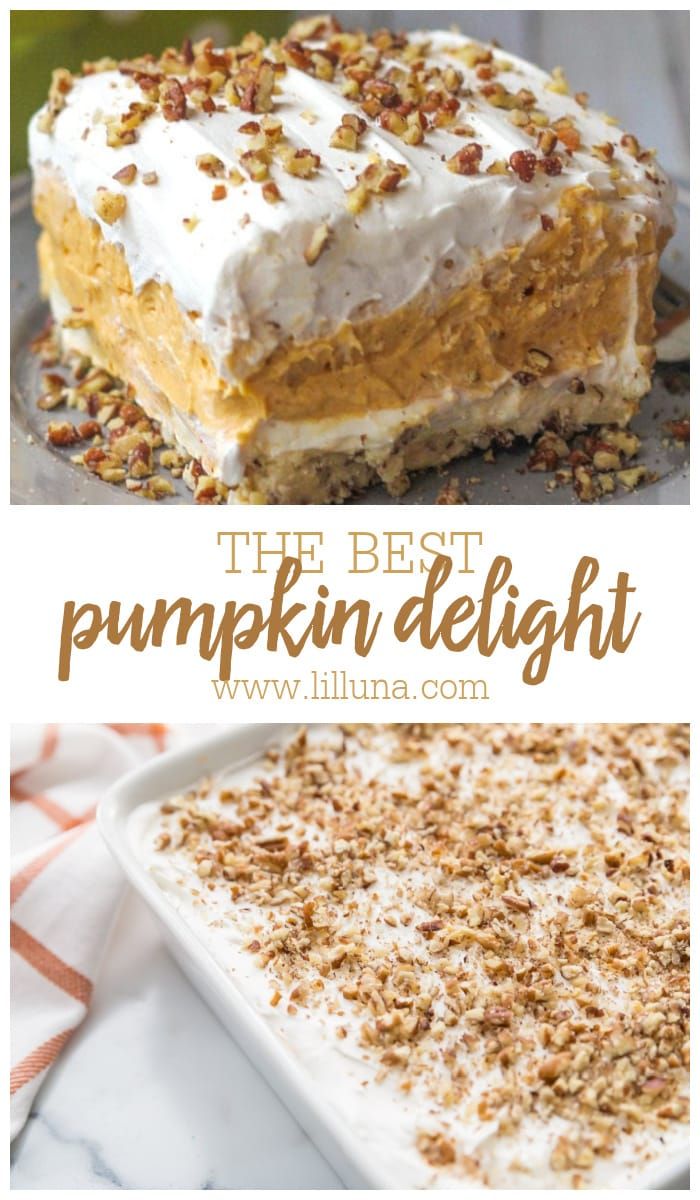 the best pumpkin delight dessert is made with cream cheese, pecans and whipped cream