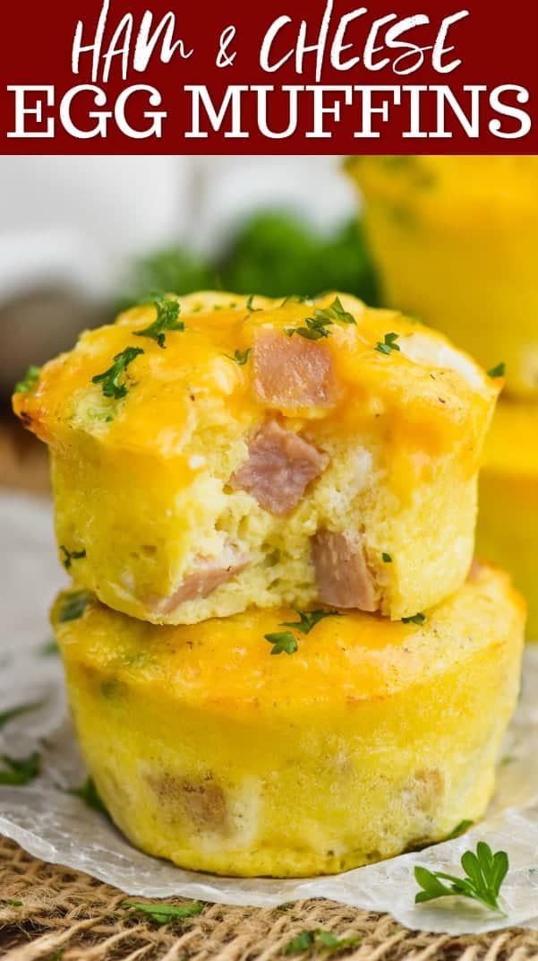 ham and cheese egg muffins stacked on top of each other with text overlay