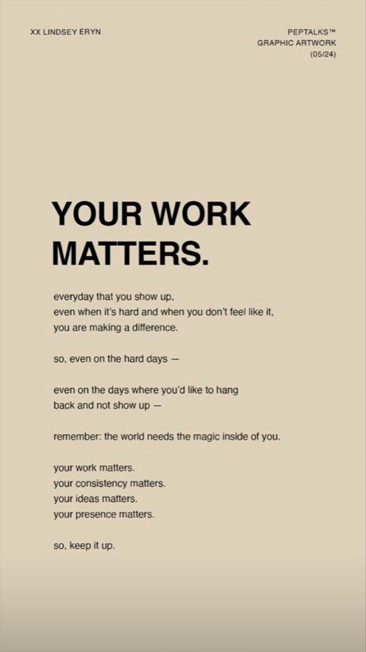 an advertisement with the words'your work matters'in black on a beige background