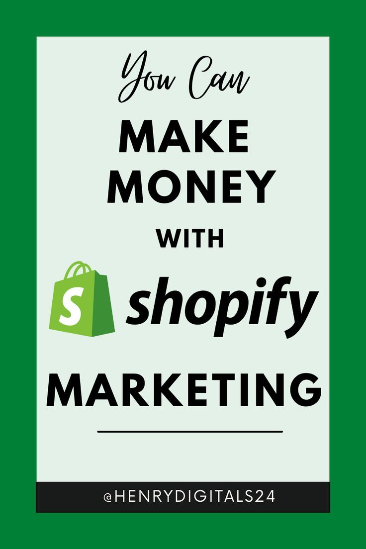 the words you can make money with shopify marketing