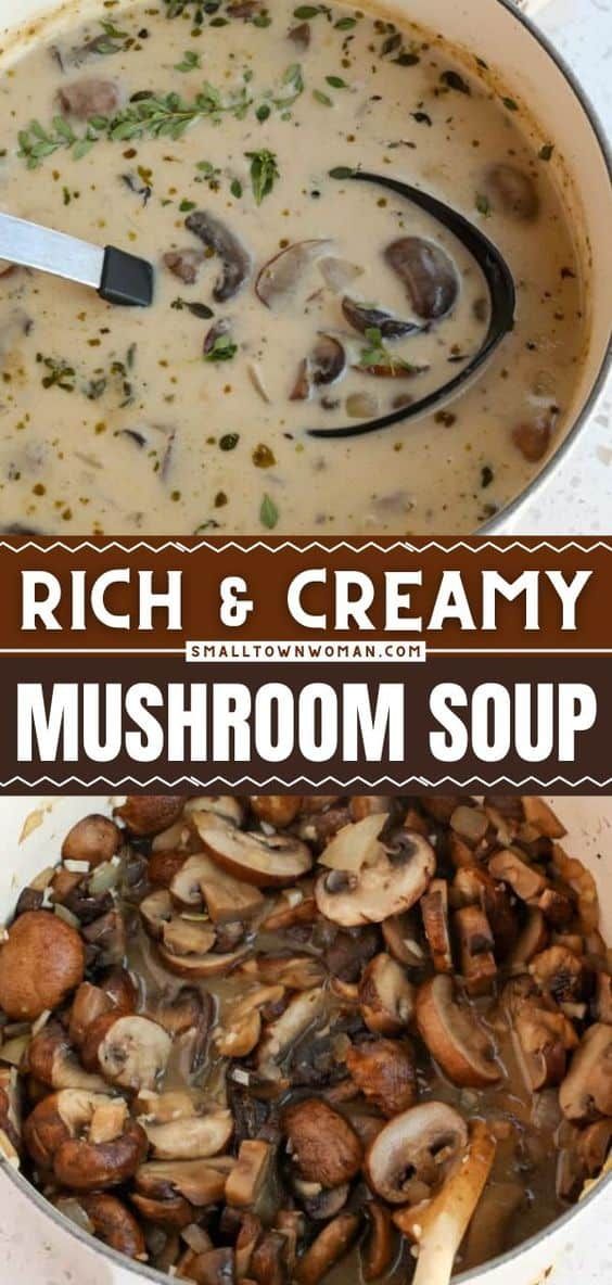 two pictures showing different types of mushroom soup in pans with text overlay that reads, rich & creamy mushroom soup