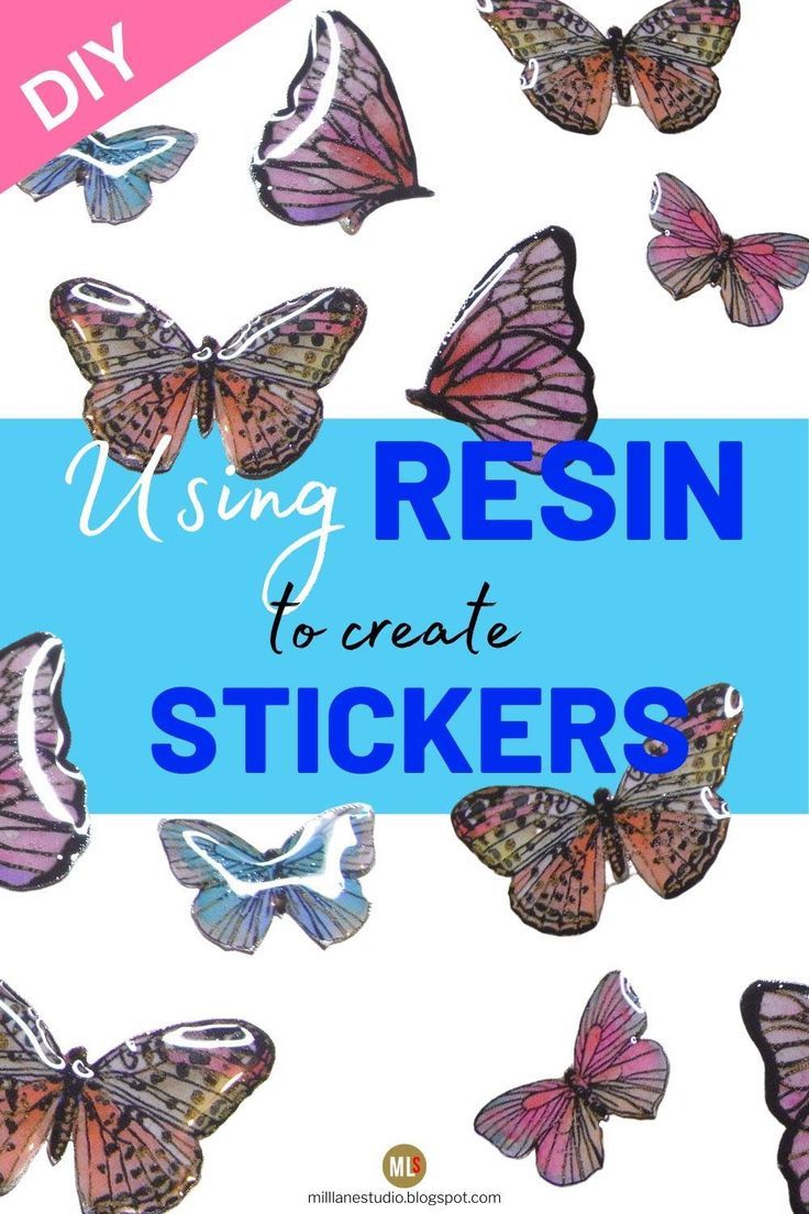 butterflies with the words using resin to create stickers